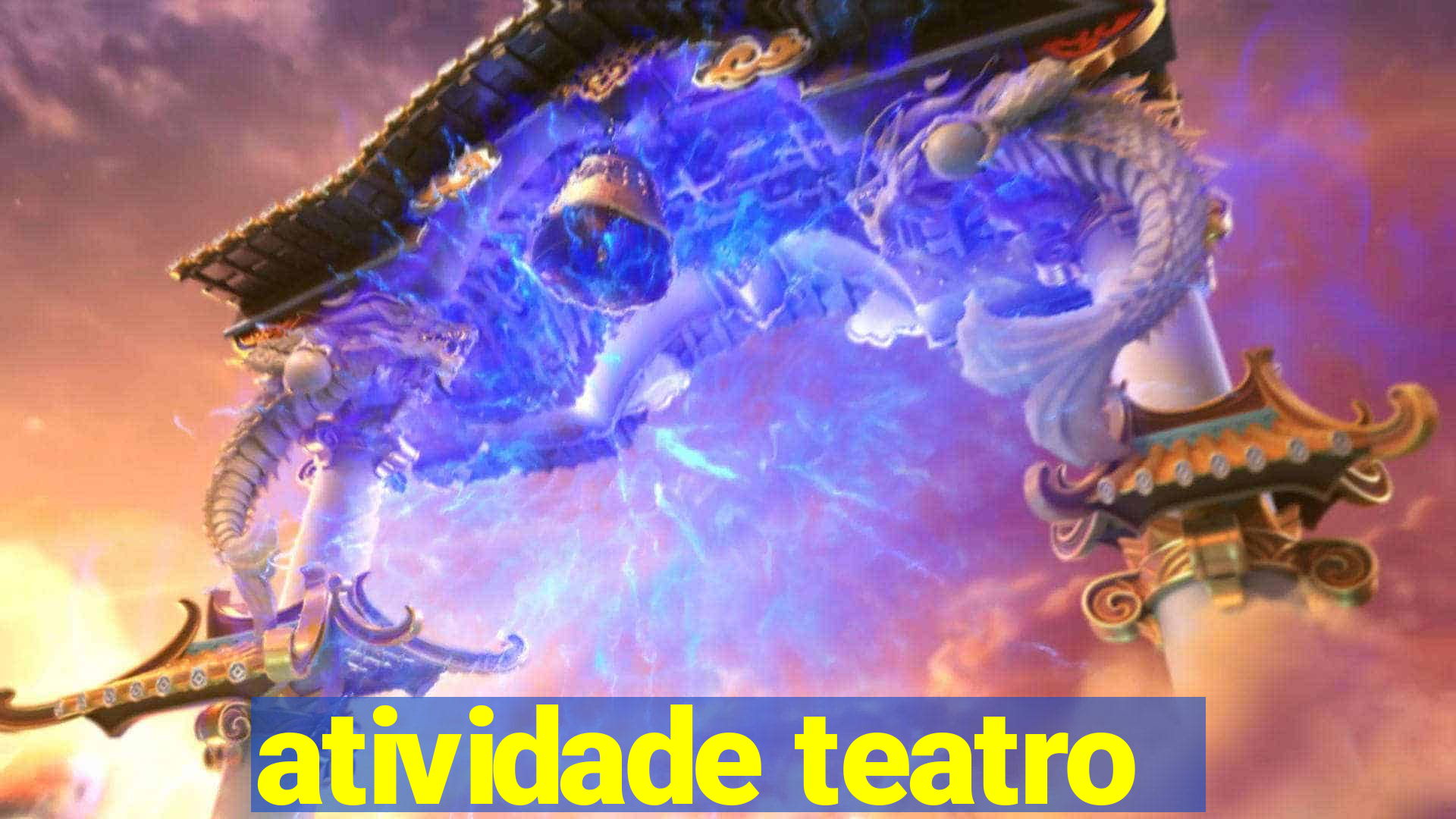 atividade teatro